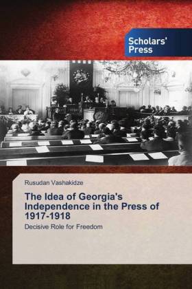 The Idea of Georgia's Independence in the Press of 1917-1918