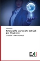 Potenzialità strategiche del web per il business