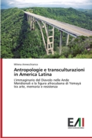 Antropologie e transculturazioni in America Latina
