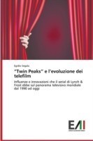 "Twin Peaks" e l'evoluzione dei telefilm