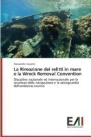 Rimozione dei relitti in mare e la Wreck Removal Convention
