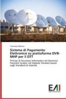 Sistema di Pagamento Elettronico su piattaforma DVB-MHP per il DTT