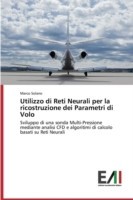 Utilizzo di Reti Neurali per la ricostruzione dei Parametri di Volo