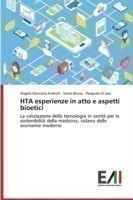 HTA esperienze in atto e aspetti bioetici