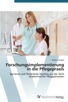 Forschungsimplementierung in die Pflegepraxis