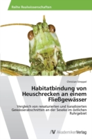 Habitatbindung von Heuschrecken an einem Fließgewässer