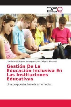 Gestión De La Educación Inclusiva En Las Instituciones Educativas