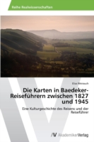 Karten in Baedeker-Reiseführern zwischen 1827 und 1945