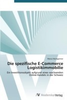 spezifische E-Commerce Logistikimmobilie