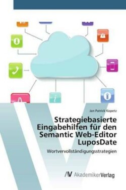 Strategiebasierte Eingabehilfen für den Semantic Web-Editor LuposDate