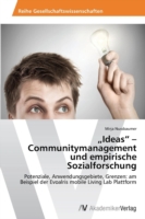 "Ideas" - Communitymanagement und empirische Sozialforschung