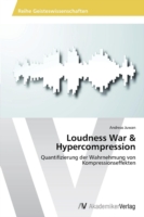 Loudness War & Hypercompression