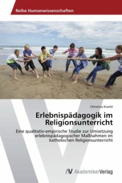 Erlebnispädagogik im Religionsunterricht