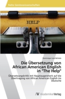 Übersetzung von African American English in "The Help"