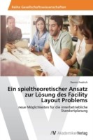 spieltheoretischer Ansatz zur Lösung des Facility Layout Problems