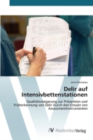 Delir auf Intensivbettenstationen