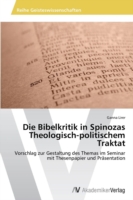 Bibelkritik in Spinozas Theologisch-politischem Traktat