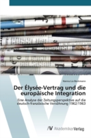 Élysée-Vertrag und die europäische Integration