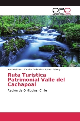 Ruta Turística Patrimonial Valle del Cachapoal