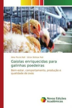 Gaiolas enriquecidas para galinhas poedeiras