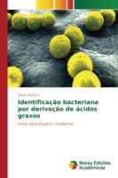 Identificação bacteriana por derivação de ácidos graxos
