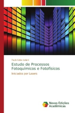 Estudo de Processos Fotoquímicos e Fotofísicos