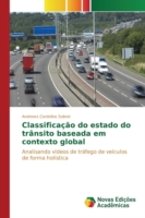 Classificação do estado do trânsito baseada em contexto global