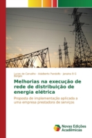 Melhorias na execução de rede de distribuição de energia elétrica