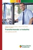 Transformando o trabalho