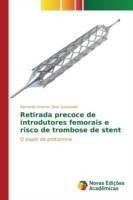 Retirada precoce de introdutores femorais e risco de trombose de stent