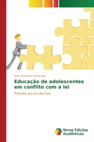 Educação de adolescentes em conflito com a lei