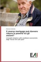 Reverse Mortgage Puo Davvero Ridurre La Poverta Tra Gli Anziani?