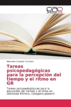 Tareas psicopedagógicas para la percepción del tiempo y el ritmo en GR