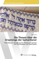 Thesen über die Ursprünge der Samaritaner