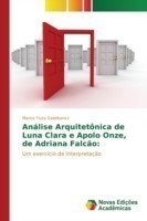 Análise Arquitetônica de Luna Clara e Apolo Onze, de Adriana Falcão
