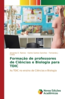 Formação de professores de Ciências e Biologia para TDIC