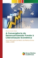 convergência do desenvolvimento frente à liberalização econômica