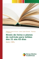 Níveis de lisina e planos de nutrição para leitões dos 21 aos 63 dias