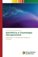 Astrofísica e Cosmologia não-gaussiana