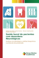 Saúde bucal de pacientes com desordens Neurológicas