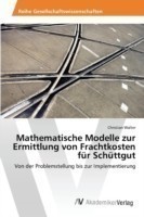 Mathematische Modelle zur Ermittlung von Frachtkosten für Schüttgut