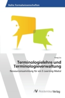 Terminologielehre und Terminologieverwaltung