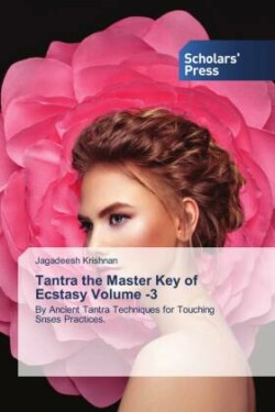 Tantra the Master Key of Ecstasy Volume -3