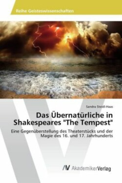 Übernatürliche in Shakespeares "The Tempest"