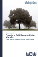 Poganie w Galii Merowińskiej w VI wieku