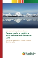 Democracia e política educacional no Governo Lula