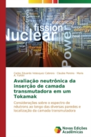 Avaliação neutrônica da inserção de camada transmutadora em um Tokamak