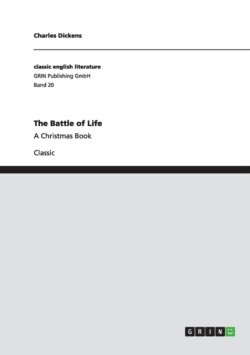 Battle of Life A Christmas Book