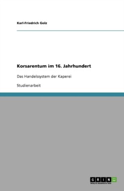 Korsarentum Im 16. Jahrhundert