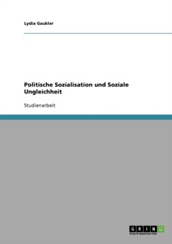 Politische Sozialisation und Soziale Ungleichheit